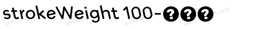 strokeWeight 100字体转换